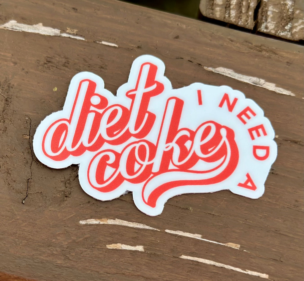 I need a Diet Coke Vinyl Sticker